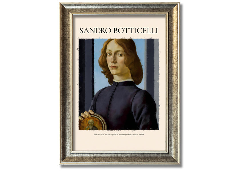 A detailed reproduction of Botticelli's Portrait Of A Young Man Holding A Roundel, showcasing vibrant colors and intricate details.